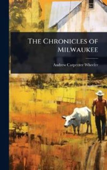 The Chronicles of Milwaukee