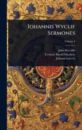 Iohannis Wyclif Sermones