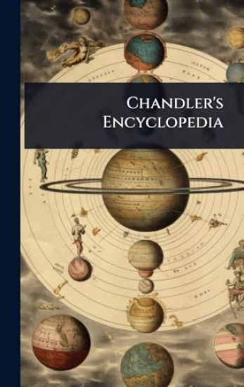 Chandler's Encyclopedia