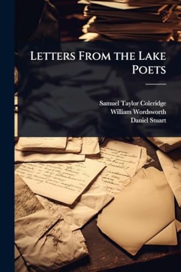 Letters From the Lake Poets