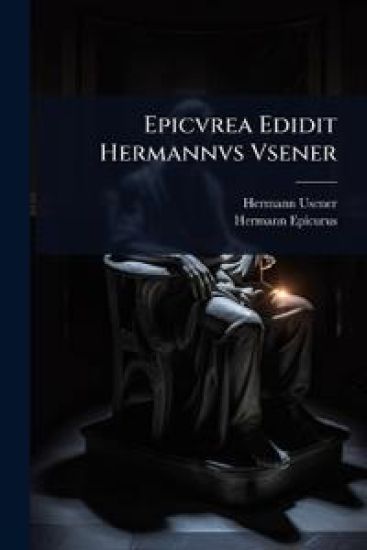 Epicvrea Edidit Hermannvs Vsener