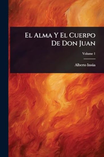 El Alma Y El Cuerpo De Don Juan