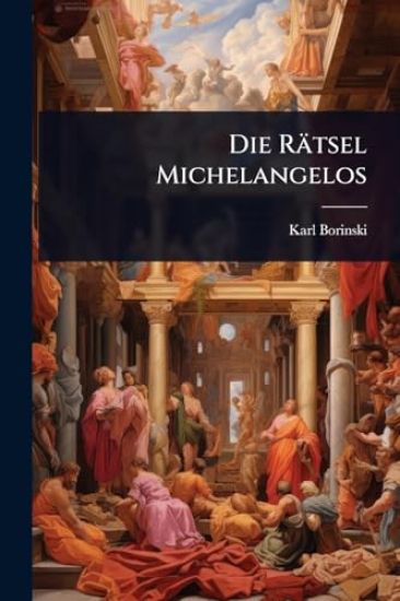 Die Rätsel Michelangelos