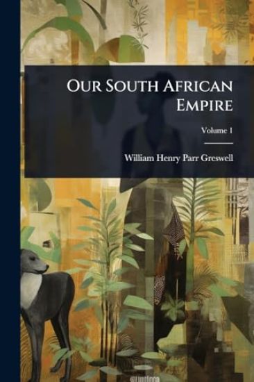 Our South African Empire