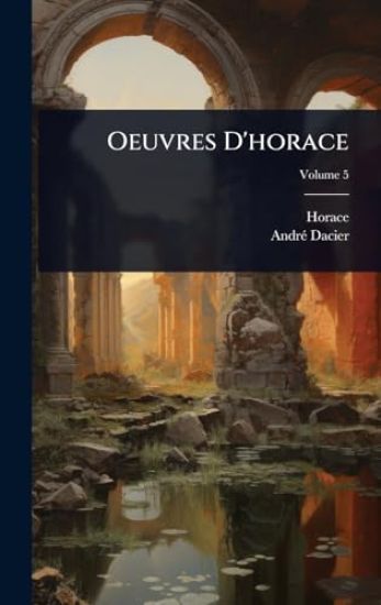 Oeuvres D'horace