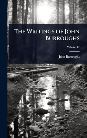 The Writings of John Burroughs