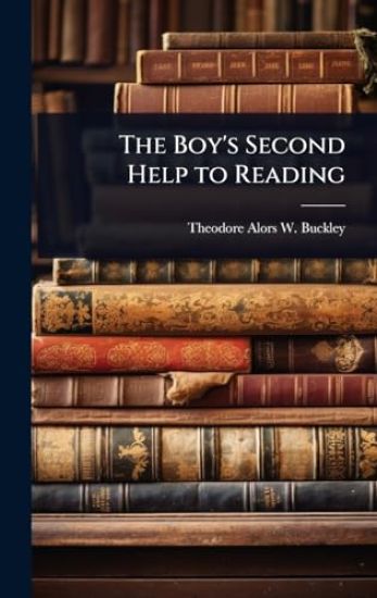 The Boy's Second Help to Reading