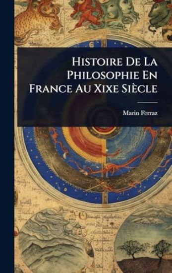 Histoire De La Philosophie En France Au Xixe Siècle