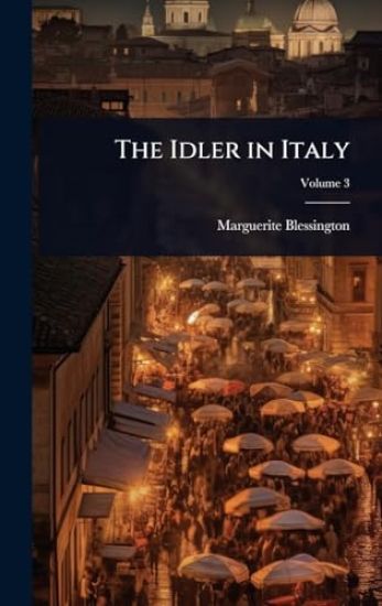 The Idler in Italy