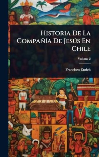Historia De La CompañÃ-a De JesÃ°s En Chile