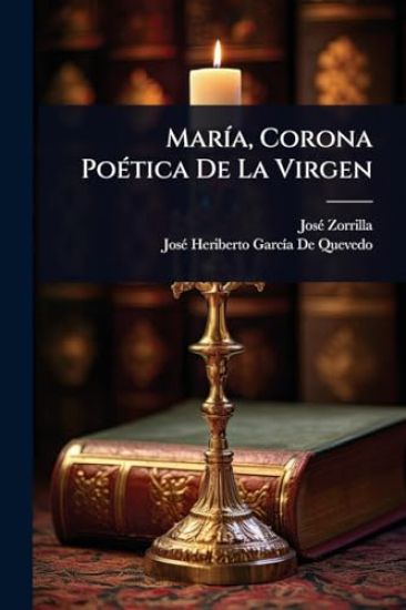 MarÃ-a, Corona PoÃ(c)tica De La Virgen