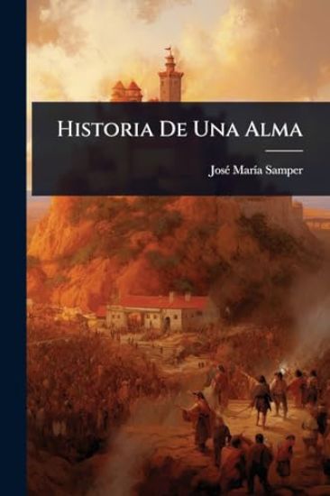 Historia De Una Alma
