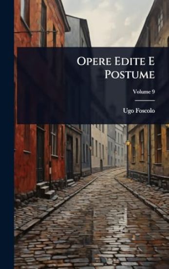 Opere Edite E Postume