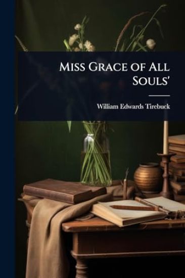 Miss Grace of All Souls'