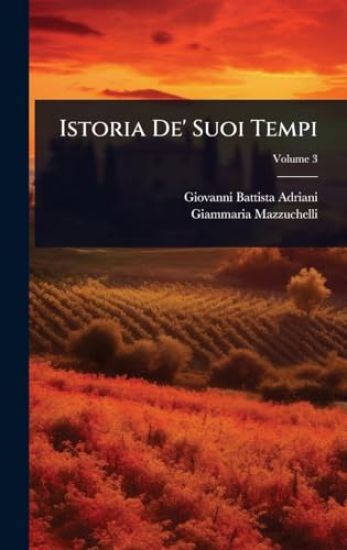 Istoria De' Suoi Tempi
