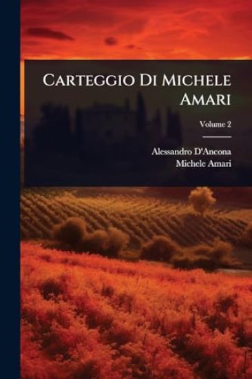 Carteggio Di Michele Amari
