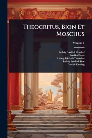 Theocritus, Bion Et Moschus
