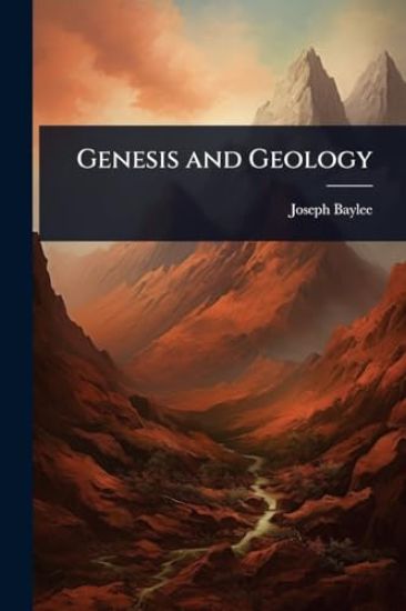 Genesis and Geology