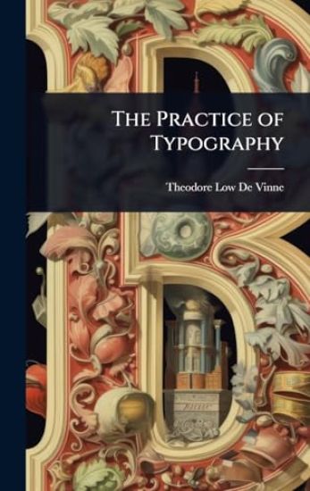 The Practice of Typography