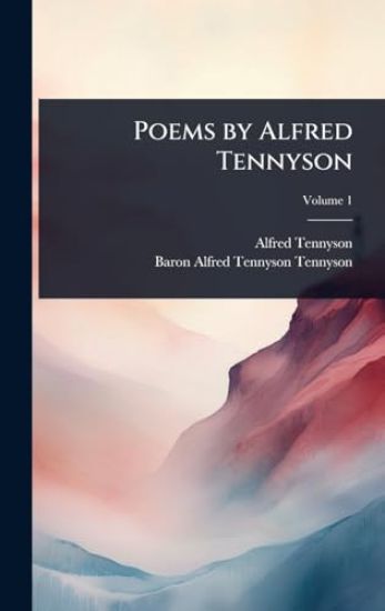 Poems by Alfred Tennyson