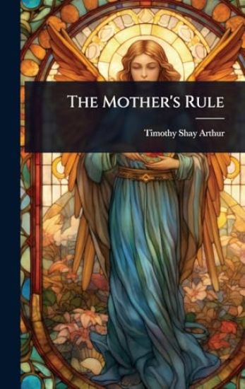 The Mother's Rule