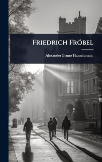 Friedrich Fröbel