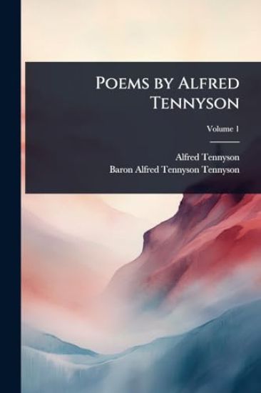 Poems by Alfred Tennyson