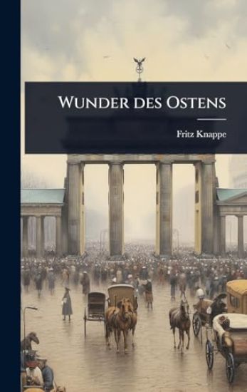 Wunder des Ostens