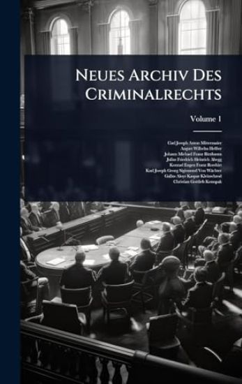 Neues Archiv Des Criminalrechts