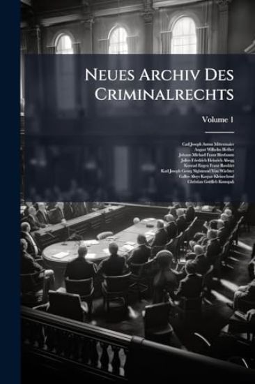 Neues Archiv Des Criminalrechts
