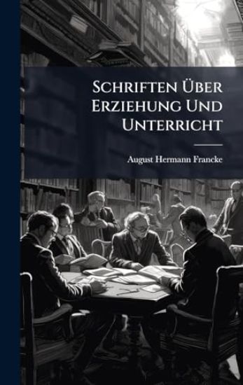 Schriften Ã?ber Erziehung Und Unterricht