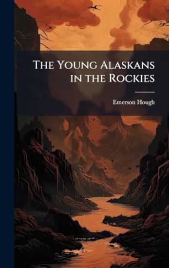 The Young Alaskans in the Rockies