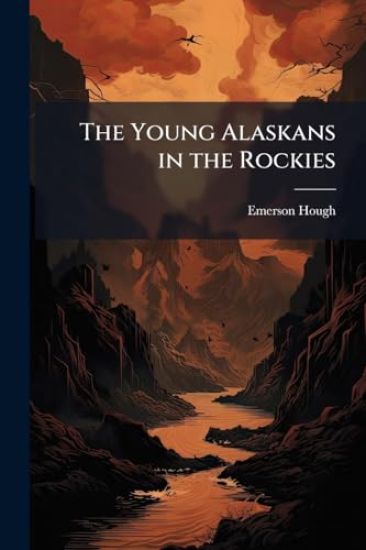 The Young Alaskans in the Rockies