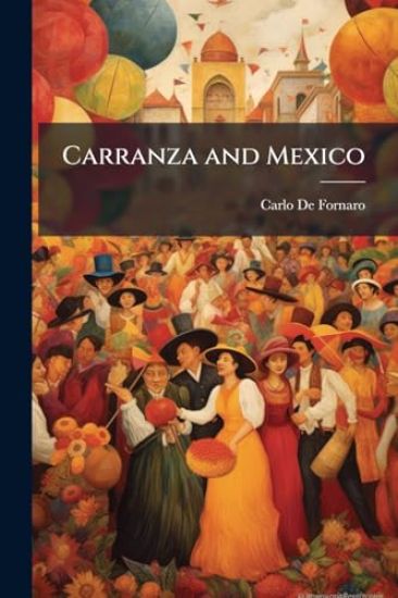 Carranza and Mexico