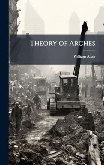 Theory of Arches