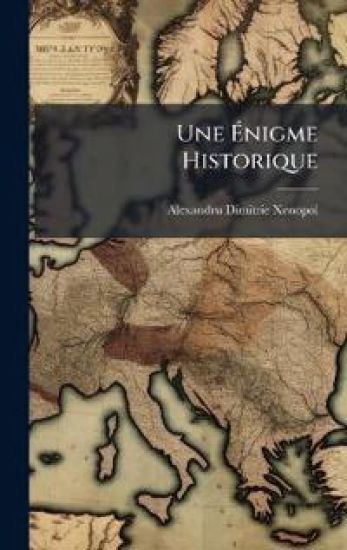 Une Ã?nigme Historique