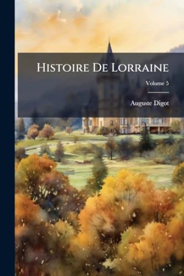 Histoire De Lorraine