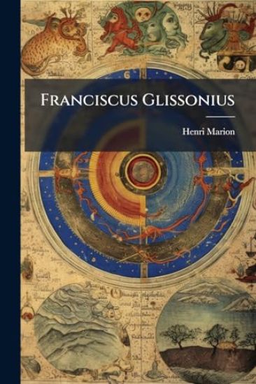 Franciscus Glissonius