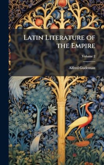 Latin Literature of the Empire