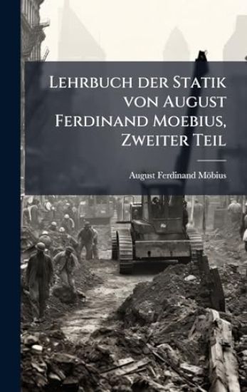 Lehrbuch der Statik von August Ferdinand Moebius, Zweiter Teil