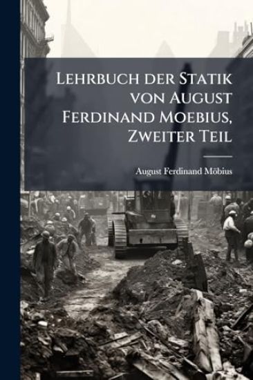 Lehrbuch der Statik von August Ferdinand Moebius, Zweiter Teil