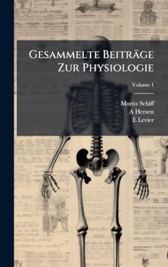 Gesammelte Beiträge Zur Physiologie