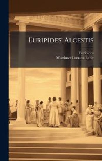 Euripides' Alcestis