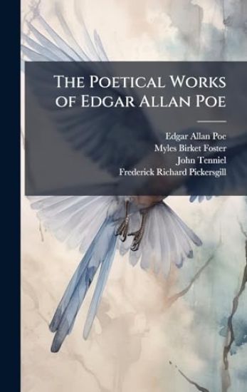 The Poetical Works of Edgar Allan Poe
