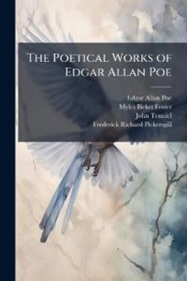 The Poetical Works of Edgar Allan Poe