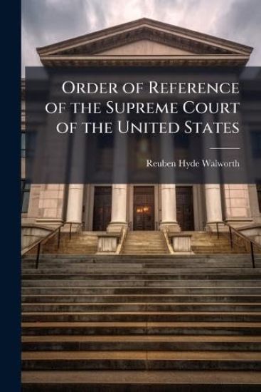 Order of Reference of the Supreme Court of the United States