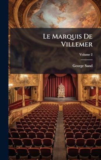 Le Marquis De Villemer