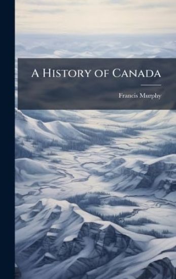 A History of Canada