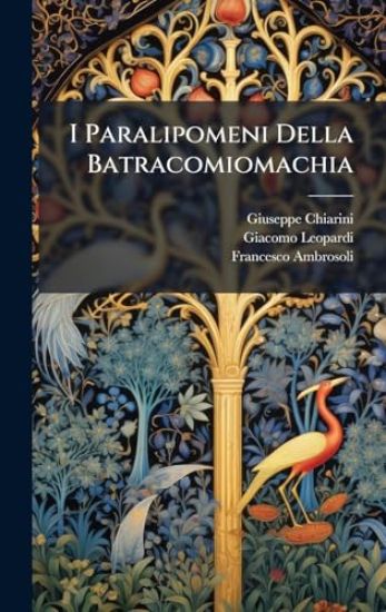 I Paralipomeni Della Batracomiomachia