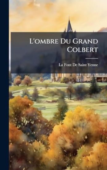 L'ombre Du Grand Colbert